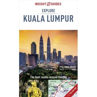 Insight Explore Guide: Kuala Lumpur