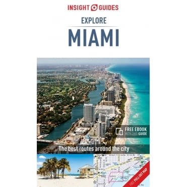 Insight Explore Guide: Miami