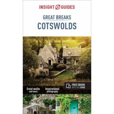 Insight Great Breaks: Cotswolds