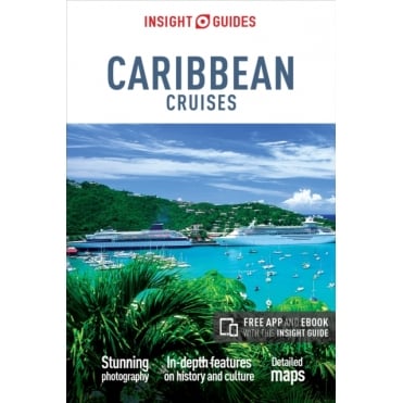 Insight Guide: Caribbean Cruises