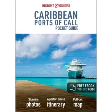 Insight Pocket Guide: Caribbean Ports of Call