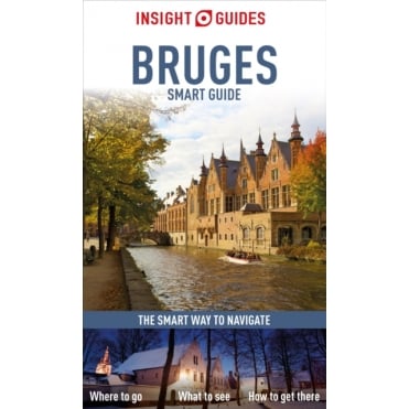 Insight Smart Guide: Bruges