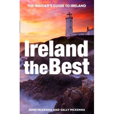 Ireland The Best : The Insider's Guide to Ireland