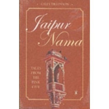 Jaipur Nama : Tales from the Pink City