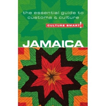 Jamaica - Culture Smart! The Essential Guide to Customs & Culture