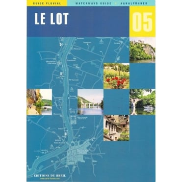 Le Lot - Editions du Breil Waterway Guide 5