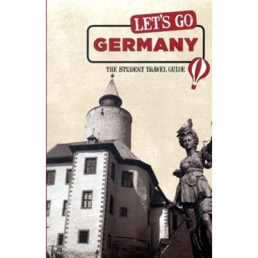 Let's Go Germany : The Student Travel Guide