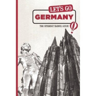 Let's Go Germany : The Student Travel Guide