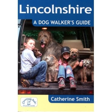 Lincolnshire: A Dog Walker's Guide