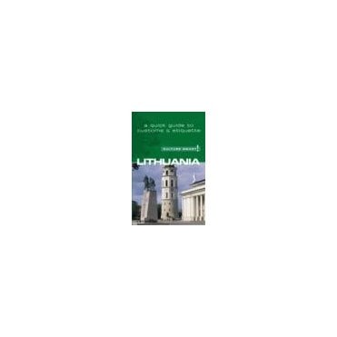 Lithuania - Culture Smart! The Essential Guide to Customs & Culture