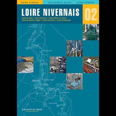 Loire - Nivernais - Editions du Breil Waterway Guide 2