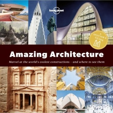 Amazing Architecture: A Spotter's Guide