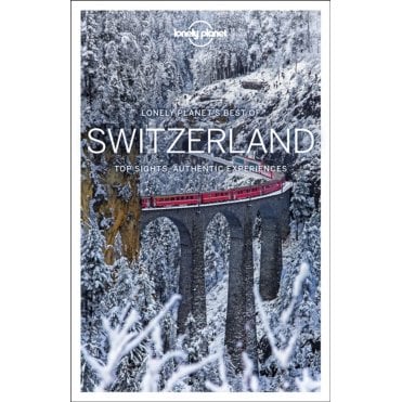 Best of Switzerland Travel Guide