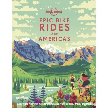 Epic Bike Rides of The Americas