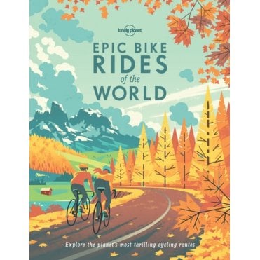 Epic Bike Rides of The World (Hardback)