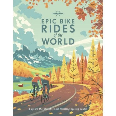 Epic Bike Rides of The World (Paperback)