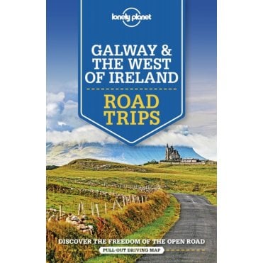 Lonely Planet: Galway & the West of Ireland Road Trips