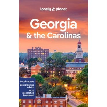 Lonely Planet: Georgia & the Carolinas travel guide