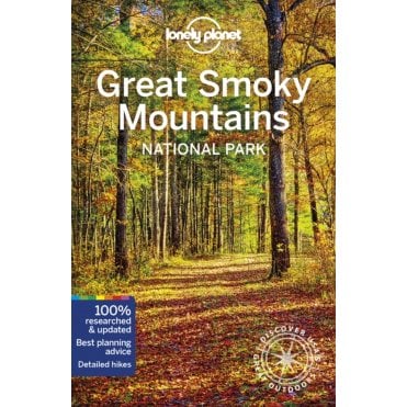 Lonely Planet: Great Smoky National Park travel guide
