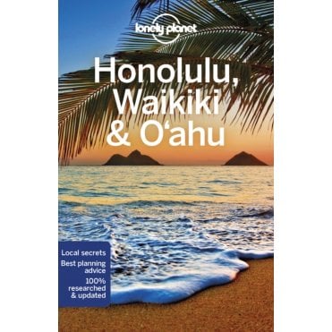 Honolulu, Waikiki & O'Ahu Travel Guide