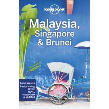 Malaysia, Singapore & Brunei Travel Guide
