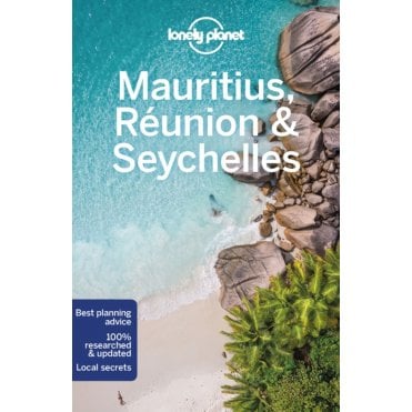 Mauritius, Reunion & Seychelles Travel Guide