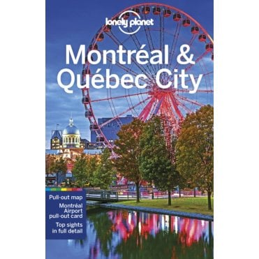 Montreal & Quebec City Guide