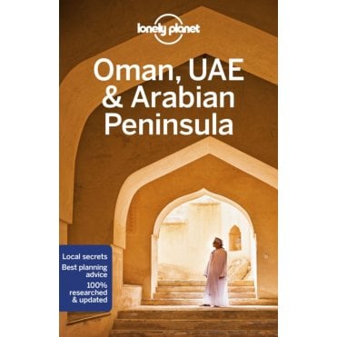 Oman, Uae & Arabian Peninsula Travel Guide