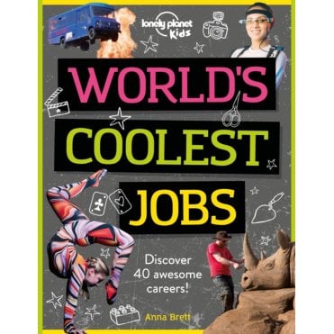 World's Coolest Jobs : Discover 40 awesome careers! (Lonely