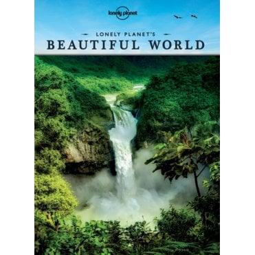 Lonely Planet's Beautiful World (Hardback pictorial)