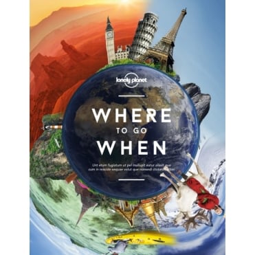 Lonely Planet's Where to Go When