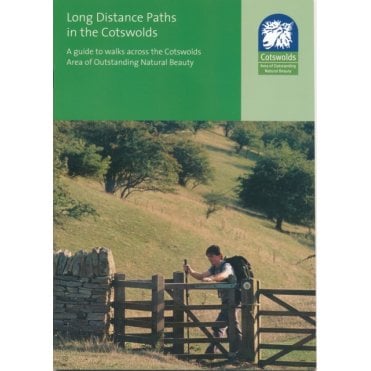 Long Distance Paths in the Cotswolds : a Guide to Walks Across the Cotswolds Area of Outstanding Natural Beauty
