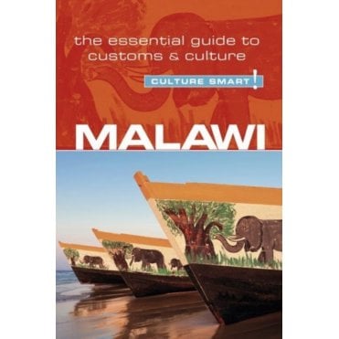 Malawi - Culture Smart! The Essential Guide to Customs & Culture