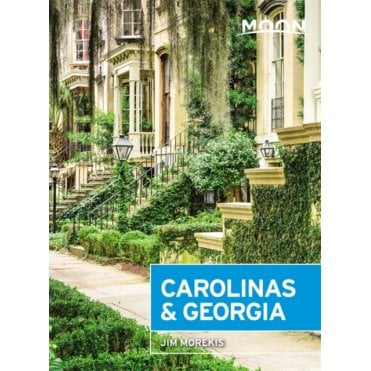 Moon: Carolinas & Georgia (Second Edition)