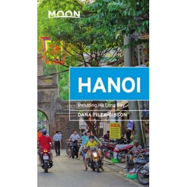 Moon: Hanoi : Including Ha Long Bay