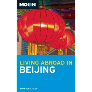 Moon: Living Abroad in Beijing