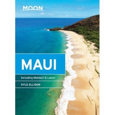 Moon: Maui (10th ed) : Including Molokai & Lanai