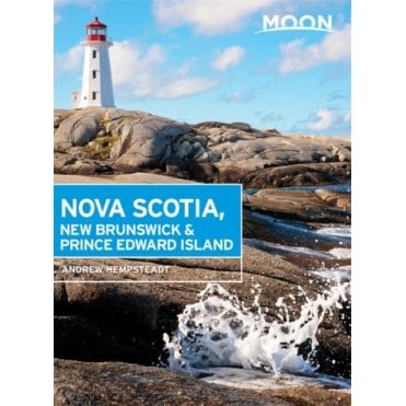 Moon: Nova Scotia, New Brunswick & Prince Edward Island, Fifth Edition