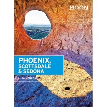 Moon: Phoenix, Scottsdale & Sedona, Third Edition