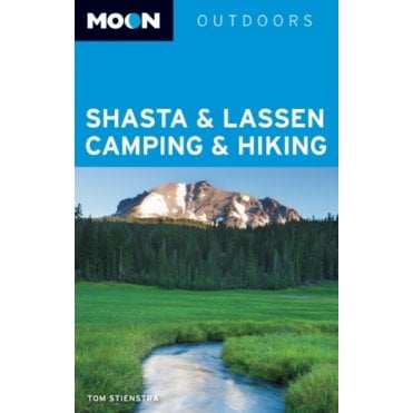 Moon: Shasta & Lassen Camping & Hiking