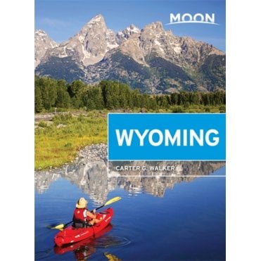 Moon: Wyoming, 2nd Edition