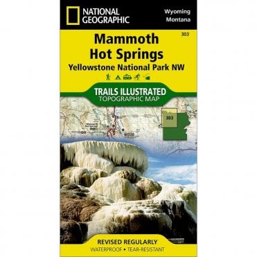 Mammoth Hot Springs: Yellowstone National Park NW Trail Map - Nat Geo 303