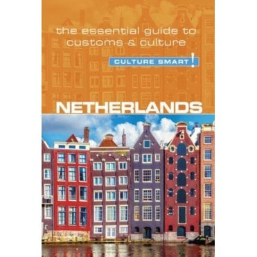 Netherlands - Culture Smart!