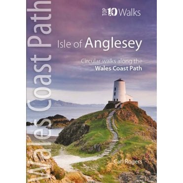 Wales Coast Path Top 10 Walks: Anglesey