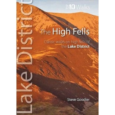 Lake District Top 10 Walks: The High Fells