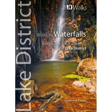 Lake District Top 10 Walks: Walks to Waterfalls