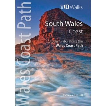 Wales Coast Path Top 10 Walks: South Wales Coast