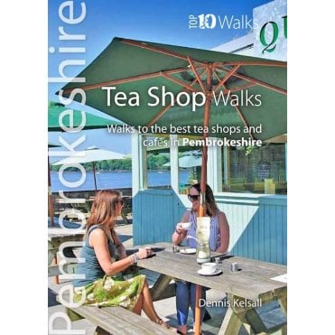 Pembrokeshire Top 10 Walks: Tea Shop Walks
