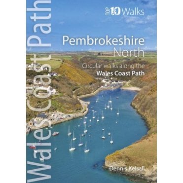 Wales Coast Path Top 10 Walks: Pembrokeshire North