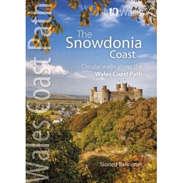 Wales Coast Path Top 10 Walks: Snowdonia Coast